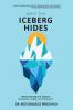 What the Iceberg Hides - Thriving Beyond the Surface