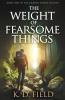 The Weight of Fearsome Things