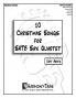 10 Christmas Songs for SATB Sax Quartet