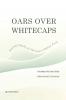 OARS OVER WHITECAPS