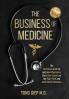 The Business of Medicine
