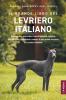 Il grande libro del Levriero Italiano