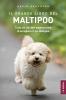 Il grande libro del Maltipoo