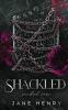 Shackled