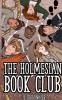 The Holmesian Book Club Act I