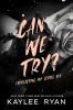 Can We Try? - Special Edition
