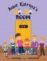 Aunt Katrina's No No Room