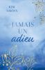 Jamais un adieu