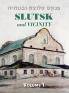 Slutsk and Vicinity Memorial Book (Belarus) - Volume I