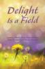Delight Is a Field