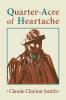 Quarter-Acre of Heartache