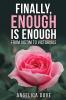 Finally Enough Is Enough