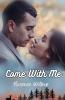 Come With Me