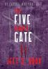 The Five Barred Gate II