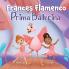 Frances Flamenco Prima Ballerina