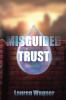 Misguided Trust
