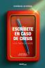 Escribete en caso de crisis
