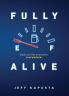 Fully Alive