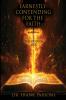 Earnestly Contending for the Faith