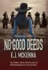 No Good Deeds