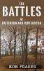 The Battles at Patterson and Fort Benton