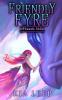 Friendly Fyre