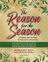 The Reason for the Season