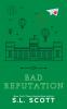 Bad Reputation