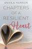 Chapters of a Resilient Heart