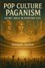 Pop Culture Paganism
