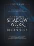 Self-Guided Shadow Work for Beginners