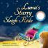Luna's Starry Sleigh Ride