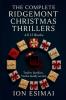 The Complete Ridgemont Christmas Thrillers