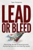 Lead or Bleed