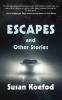 Escape and Other Stories