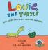 Louie the Turtle Who Never Wanted to Carry His Own Shell