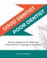 Good Dentist Poor Dentist