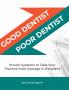 Good Dentist Poor Dentist