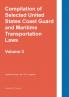 Compilation of Selected United States Coast Guard and Maritime Transportation Laws Vol 3