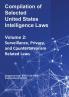Compilation of Selected United States Intelligence Laws Vol. 2