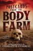 Postcards from the Body Farm