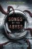 Songs of the Abyss