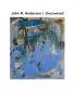 John R. Anderson Uncovered