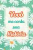 Vovó me conta sua história