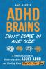 ADHD Brains Don't Come In One Size