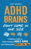 ADHD Brains Don't Come In One Size