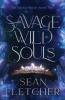 Savage Wild Souls (The Savage Wilds Book 2)