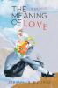 The Meaning of Love