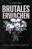 Brutales Erwachen