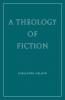 A Theology of Fiction
